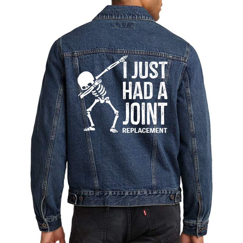 Dabbing Skeleton Gift Vintage I Just Had A Joint Replacement Premium T Men Denim Jacket by sarlesfo | Artistshot