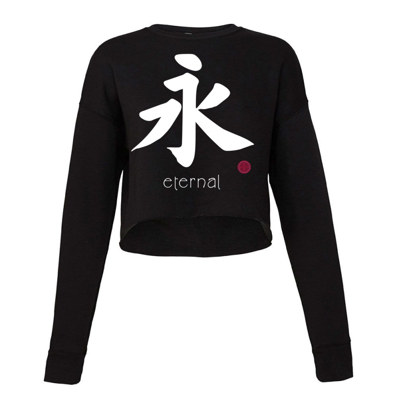 Eternal Kanji In Japanese Letter Japan Symbol On Back Pullover Hoodie Cropped Sweater by cm-arts | Artistshot