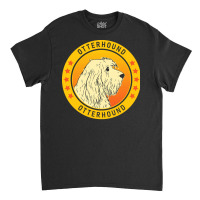 Otterhound T  Shirt Otterhound Dog Portrait T  Shirt Classic T-shirt | Artistshot