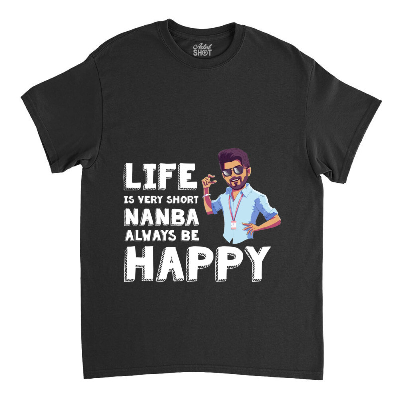 Master Vijay - Always Be Happy Classic T-shirt by cm-arts | Artistshot