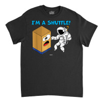 Cardboard Bin Coworker Swagazon Associate I'm A Shuttle T Shirt Classic T-shirt | Artistshot