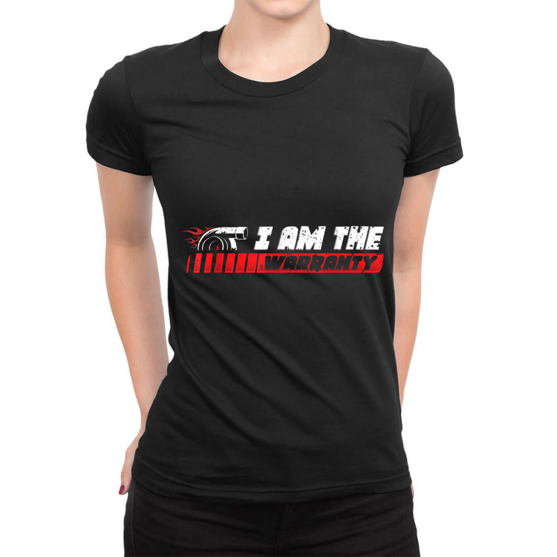 Mechanic I Am The Warranty Car Repair T Shirt Ladies Fitted T-Shirt by cm-arts | Artistshot