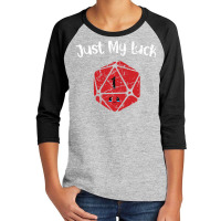 Tabletop Dungeons And Rpg Dragons Just My Luck Youth 3/4 Sleeve | Artistshot