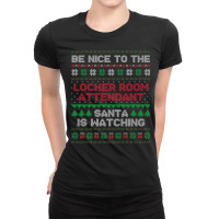 Locker Room Attendant Gift Locker Room Attendant Ugly Xmas Premium T S Ladies Fitted T-shirt | Artistshot