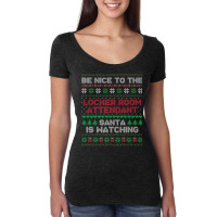 Locker Room Attendant Gift Locker Room Attendant Ugly Xmas Premium T S Women's Triblend Scoop T-shirt | Artistshot