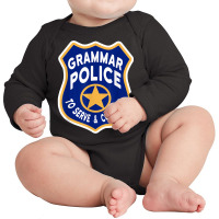 Grammar Police Badge   To Serve & Correct T Shirt Long Sleeve Baby Bodysuit | Artistshot