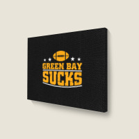 Green Bay Sucks Football Sarcastic Humor Landscape Canvas Print | Artistshot