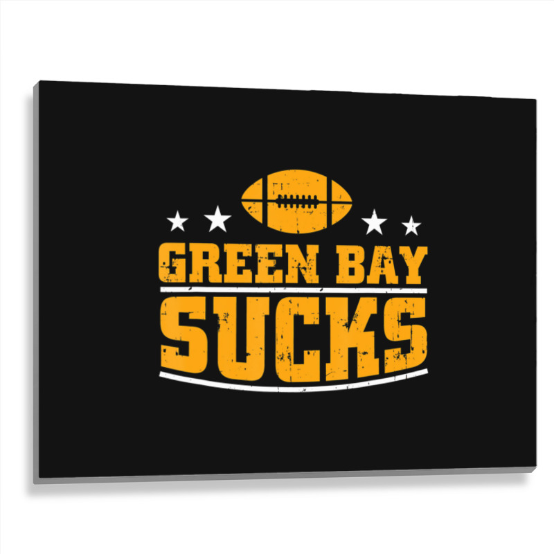 Green Bay Sucks Football Sarcastic Humor Metal Print Horizontal | Artistshot