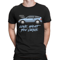 Love What You Drive-superior Blue T-shirt | Artistshot