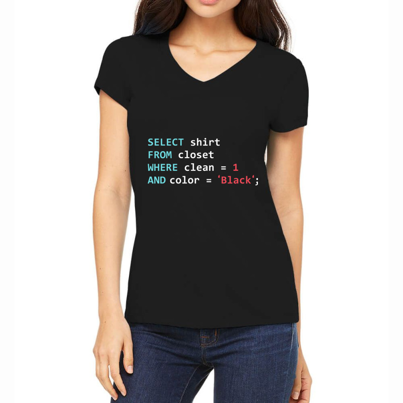 Programmer Sql Query Geek Database Coding Long Sleeve T Shirt Women's V-Neck T-Shirt by cm-arts | Artistshot