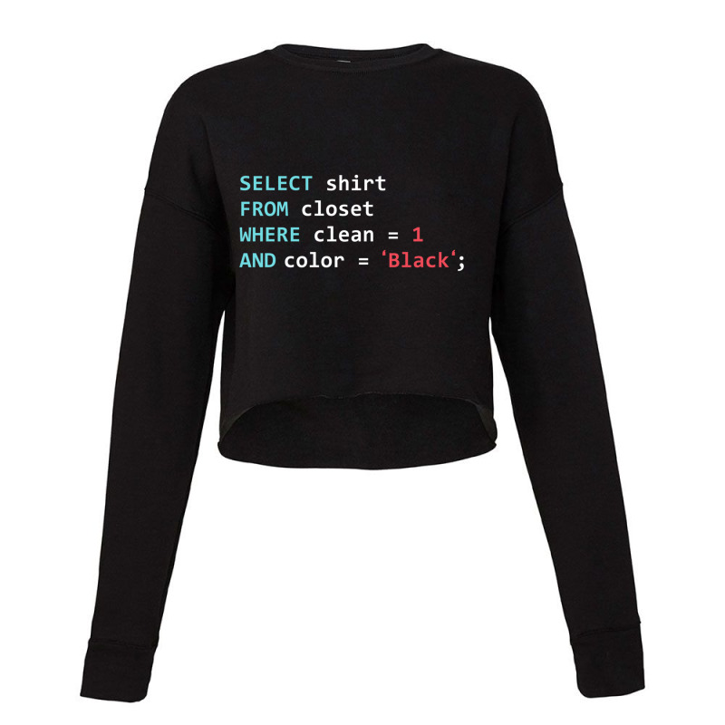 Programmer Sql Query Geek Database Coding Long Sleeve T Shirt Cropped Sweater by cm-arts | Artistshot