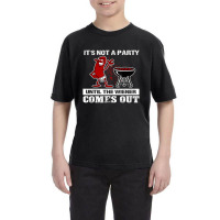 It's Not A Party Until The Wiener Comes Out Hot Dog Bbq Youth Tee | Artistshot