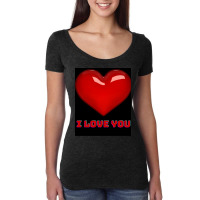 I Love You. Women's Triblend Scoop T-shirt | Artistshot