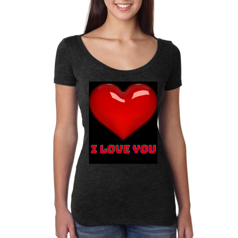 I Love You. Women's Triblend Scoop T-shirt by RILEYALLEN | Artistshot