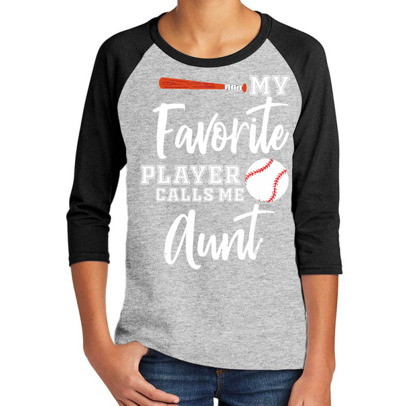 My Favorite Player Calls Me Aunt Baseball Aunt Youth 3/4 Sleeve by Kemriban527 | Artistshot