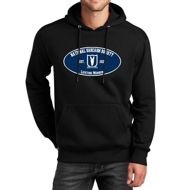 National Sarcasm Society   Lifetime Member Classic Unisex Hoodie by cm-arts | Artistshot