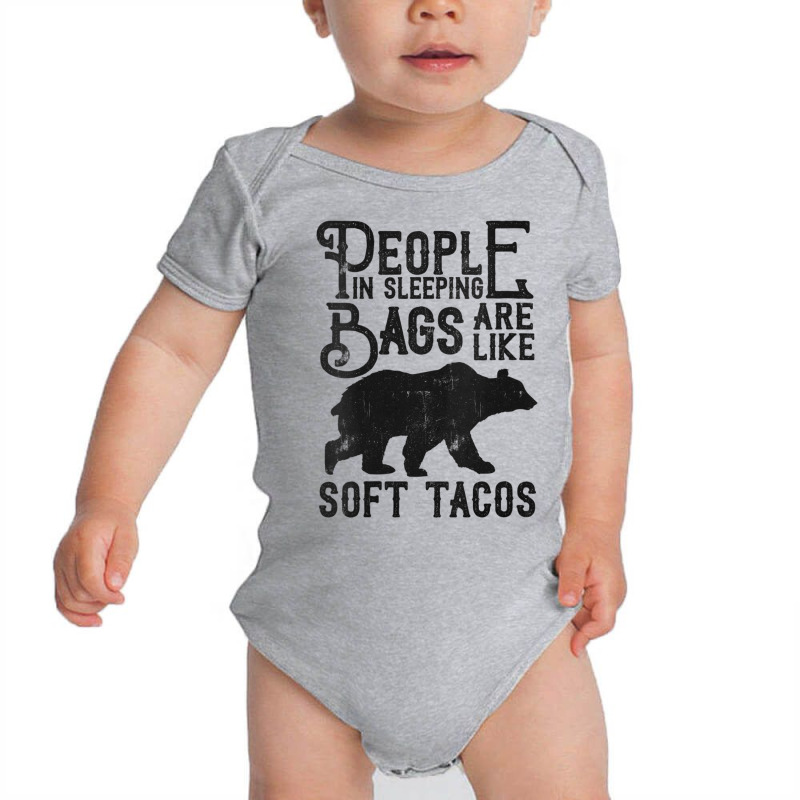 Womens People In Sleeping Bags Are Like Soft Tacos Funny Camping V Nec Baby Bodysuit by cm-arts | Artistshot