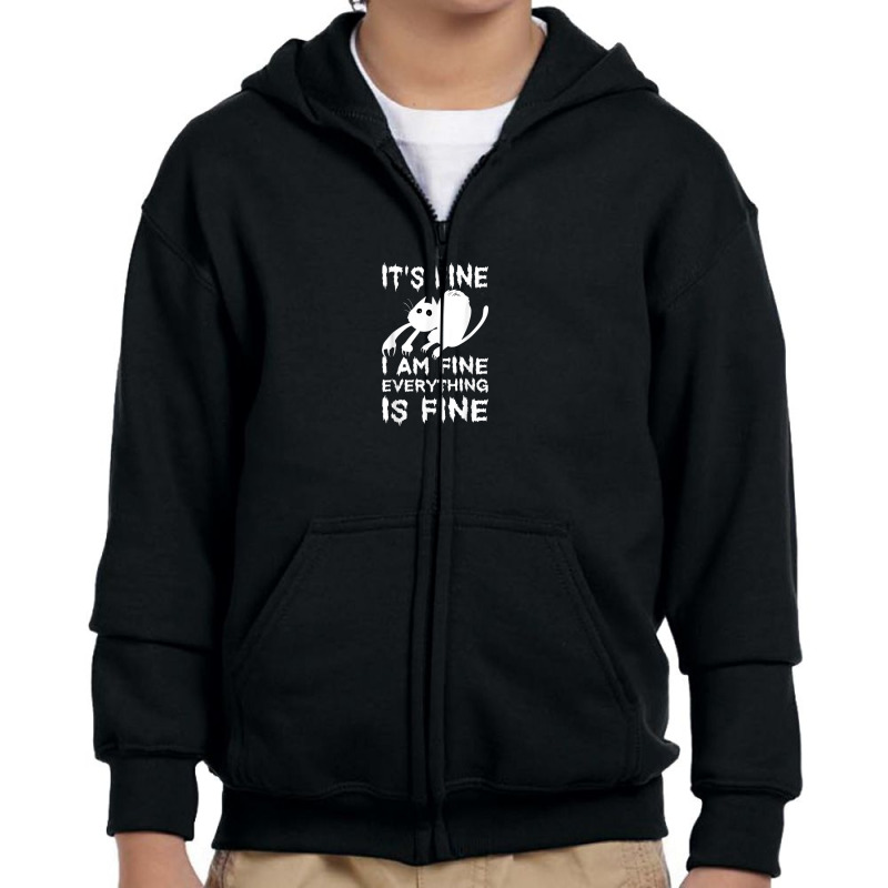 It's Fine I'm Fine Everything Is Fine Stressed Out Black Cat Youth Zipper Hoodie by Prismatic | Artistshot