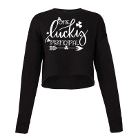 One Lucky Principal Matching St Patty's Day Principal Gifts T Shirt Cropped Sweater | Artistshot