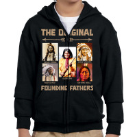 The Original Founding Fathers Native American T Shirt Youth Zipper Hoodie | Artistshot