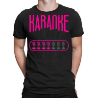 Karaoke Singer Karaoke Skills Loading Please Wait T-shirt | Artistshot