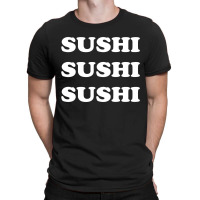 Sushi T-shirt | Artistshot