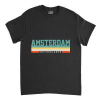 Amsterdam Classic T-shirt | Artistshot