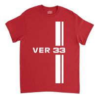 Ver 33 Driver Racing Classic T-shirt | Artistshot