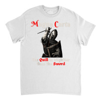 Magna Carta Freedom And Civil Rights T Shirt Classic T-shirt | Artistshot