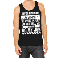 Office Manager Warning Tank Top | Artistshot