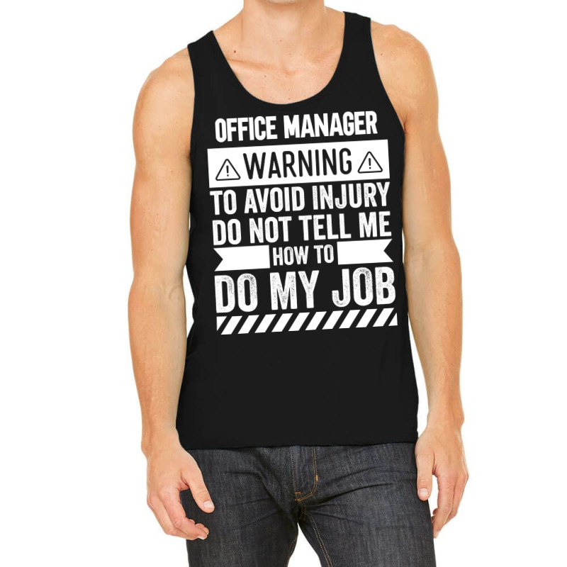 Office Manager Warning Tank Top | Artistshot