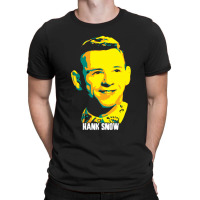 Hank Snow Clarence Eugene Snow The Singing Ranger The Yodeling Ranger  T-shirt | Artistshot