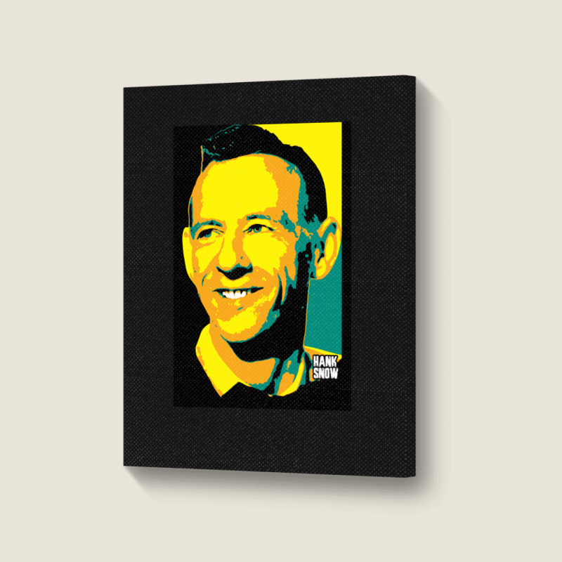 Hank Snow Clarence Eugene Snow The Singing Ranger The Yodeling Ranger  Portrait Canvas Print | Artistshot