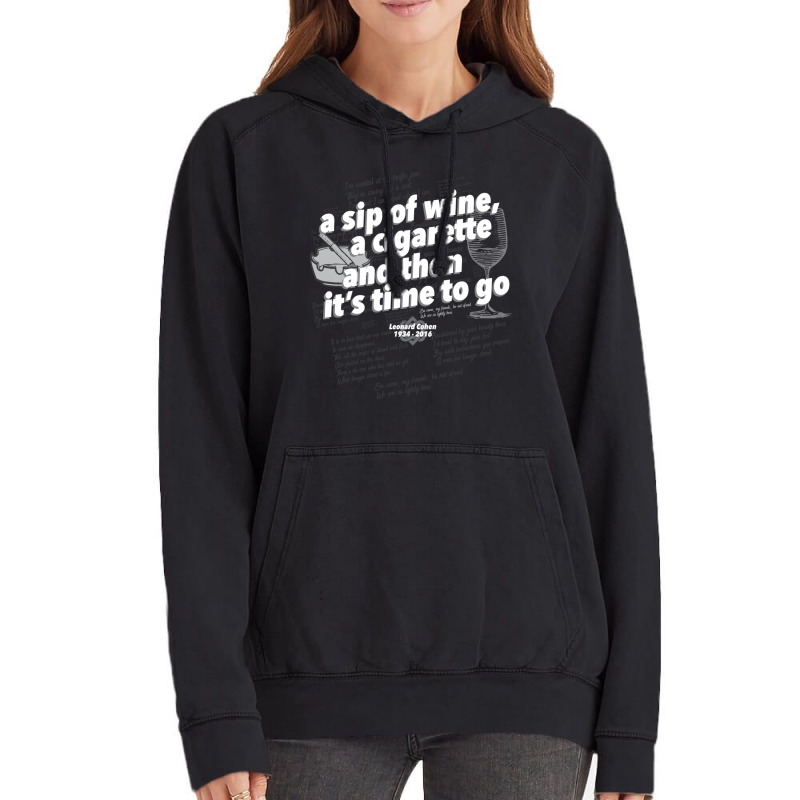 A Sip Of Wine, A Cigarette And Then Its Time To Go Fitted Vintage Hoodie | Artistshot