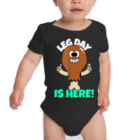 Funny Thanksgiving Gym Leg Day Is Here Working Out Family Baby Bodysuit | Artistshot