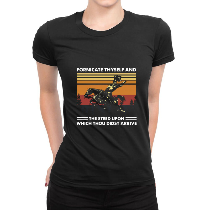 Fornicate Thyself And Steed Upon Which Thou Didst Arrive Vintage Ladies Fitted T-Shirt by cm-arts | Artistshot