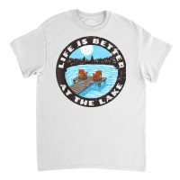 Life Is Better At The Lake   Relaxing Dock Adirondack Chair T Shirt Classic T-shirt | Artistshot