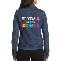 Mi Corazon Late En Dos Idiomas, Bilingual Spanish Teacher Ladies Denim Jacket | Artistshot