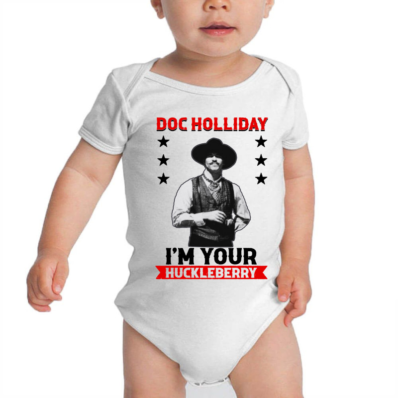 I'm Your Huckleberry Doc Holliday Baby Bodysuit by Saprol Tees | Artistshot