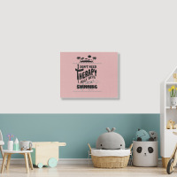 I Don't Need Therapy I Just Need To Go Swimming Landscape Canvas Print | Artistshot