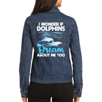 Dolphins Dream   Dolphin Whisperer Marine Biologist Zoology T Shirt Ladies Denim Jacket | Artistshot