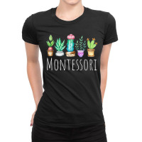 Montessori Cactus Plants Succulents Teacher Principal Ladies Fitted T-shirt | Artistshot