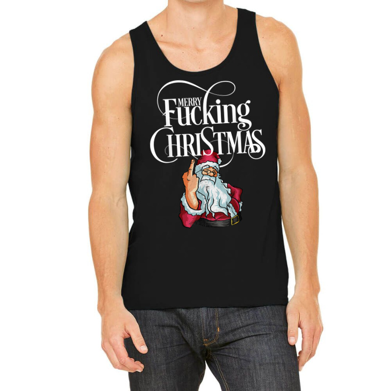 Funny Christmas Men Women Merry Fucking Christmas T Shirt Tank Top by lazhehurezhu | Artistshot