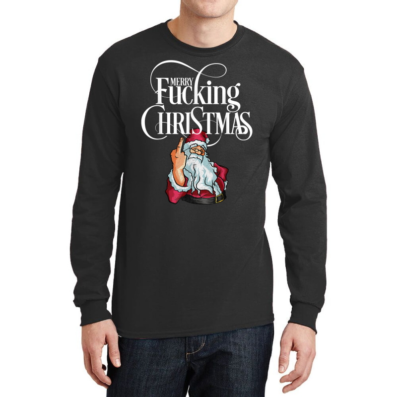 Funny Christmas Men Women Merry Fucking Christmas T Shirt Long Sleeve Shirts by lazhehurezhu | Artistshot