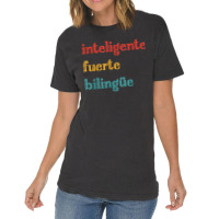 Inteligente Fuerte Bilingue Spanish Bilingual Teacher Vintage T-shirt | Artistshot