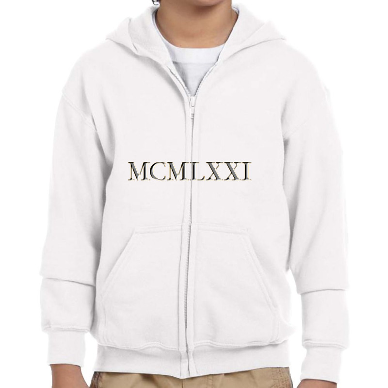 Roman Numeral 1971 Youth Zipper Hoodie by waktudzuhur | Artistshot