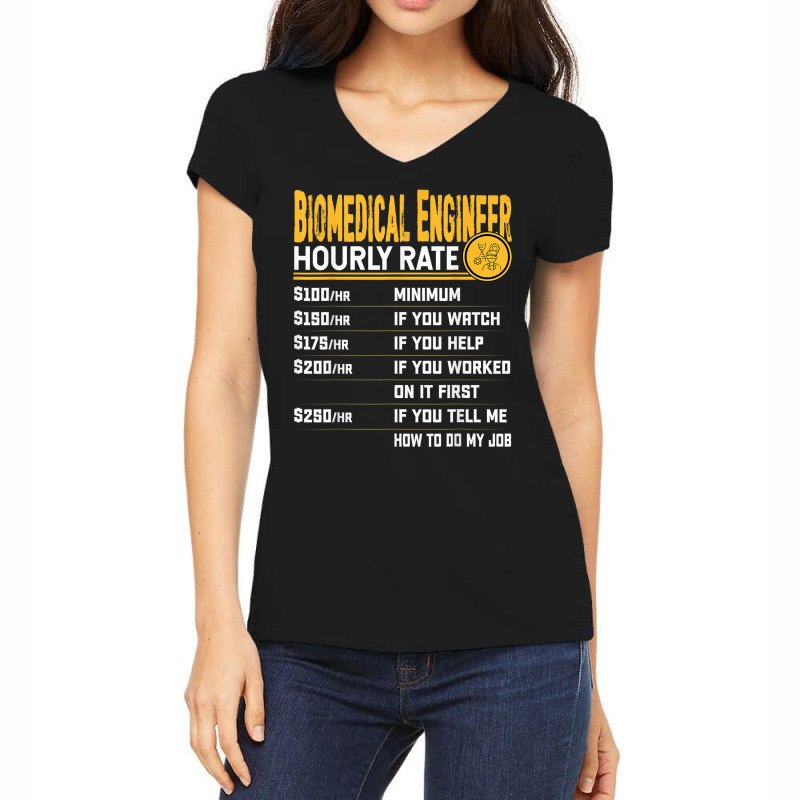 Biomedical Engineer Hourly Rate Funny Biomedical Engineering Women's V-Neck T-Shirt by Color | Artistshot