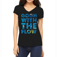 Gogh With The Flow Artist Art Humor Women's V-neck T-shirt | Artistshot