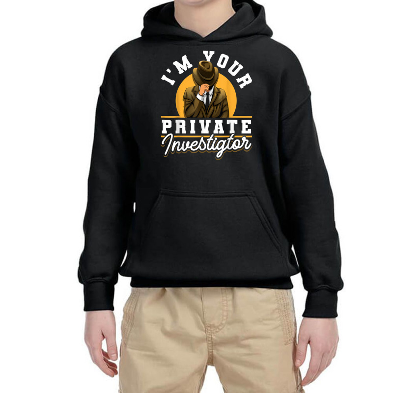 Secret Spy Private Eye Crimescene Investigator Im Your Youth Hoodie by Uniform | Artistshot