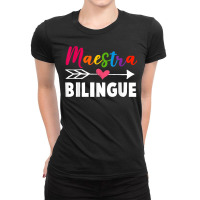 Maestra Spanish Teacher Back To School Maestra Bilingue Ladies Fitted T-shirt | Artistshot